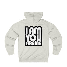 I am you are Me - Unisex French Terry Hoodie