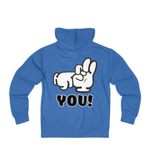 F*#k You - Unisex French Terry Zip Hoodie F*@k You