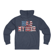 Hold my Beer - Unisex French Terry Zip Hoodie holdmybeer