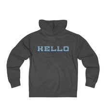 Hello - Unisex French Terry Zip Hoodie hello