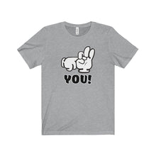 F#$K You! <3 - Unisex Jersey Short Sleeve Tee