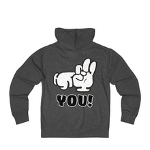 F*#k You - Unisex French Terry Zip Hoodie F*@k You