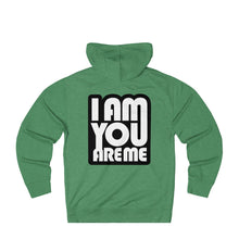 I am you are Me - Unisex French Terry Hoodie