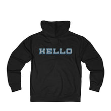 Hello - Unisex French Terry Zip Hoodie hello