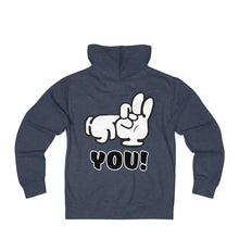 F*#k You - Unisex French Terry Zip Hoodie F*@k You