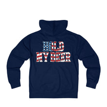 Hold my Beer - Unisex French Terry Zip Hoodie holdmybeer