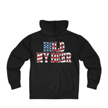 Hold my Beer - Unisex French Terry Zip Hoodie holdmybeer