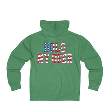 Hold my Beer - Unisex French Terry Zip Hoodie holdmybeer