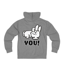 F*#k You - Unisex French Terry Zip Hoodie F*@k You