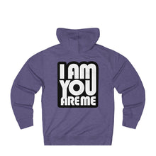 I am you are Me - Unisex French Terry Hoodie