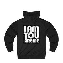 I am you are Me - Unisex French Terry Hoodie