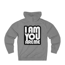 I am you are Me - Unisex French Terry Hoodie