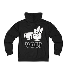 F*#k You - Unisex French Terry Zip Hoodie F*@k You